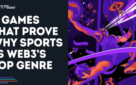 5 Games That Prove Why Sports Is Web3’s Leading Genre