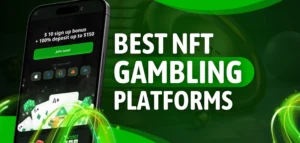 Best NFT Gambling Platforms