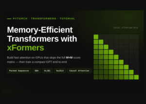 How to Build Memory-Efficient Transformers with xFormers Using Packed Sequences, GQA, ALiBi, SwiGLU, and Causal Attention