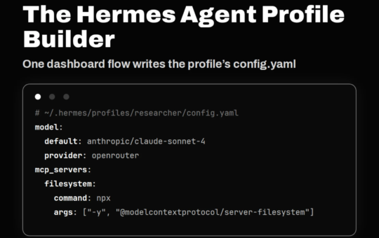 Nous Research Ships Hermes Agent Profile Builder: Identity, Model, Skills, and MCP Servers in One Dashboard Flow