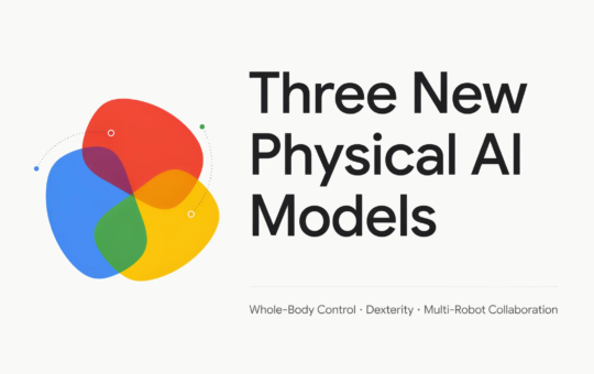 Google DeepMind Ships Three Physical AI Models For Whole Body Control, Dexterity And Multi Robot Collaboration